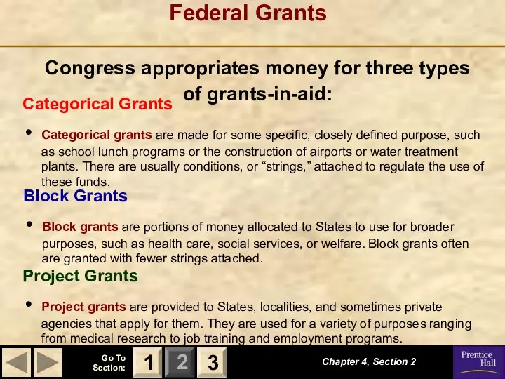 Federal Grants Chapter 4, Section 2 3 1 Categorical Grants Categorical