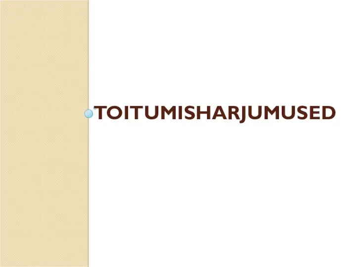 TOITUMISHARJUMUSED