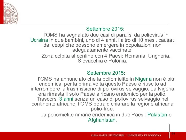 Settembre 2015: l’OMS ha segnalato due casi di paralisi da poliovirus