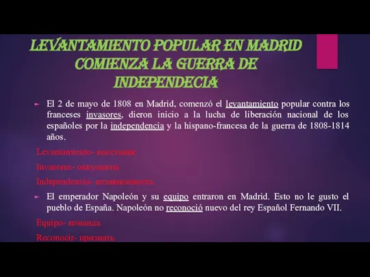 Levantamiento popular en Madrid comienza la Guerra de Independecia El 2