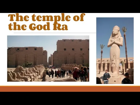 The temple of the God Ra