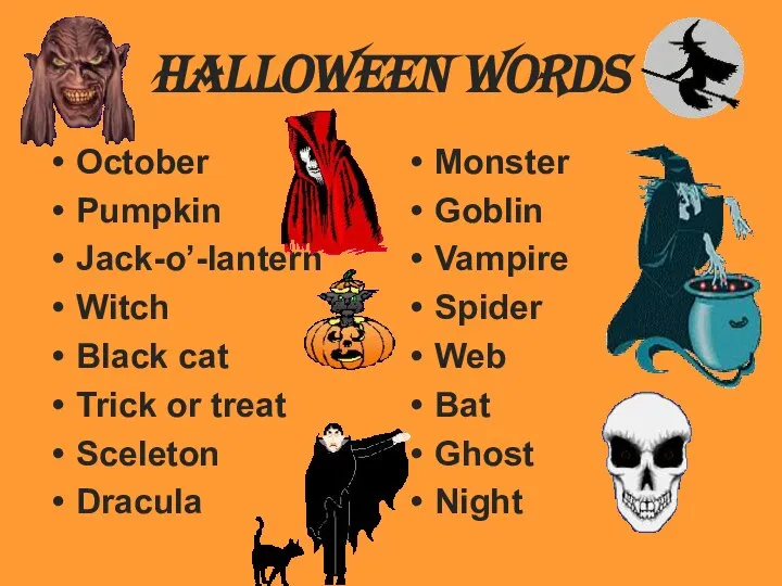 Halloween words October Pumpkin Jack-o’-lantern Witch Black cat Trick or treat