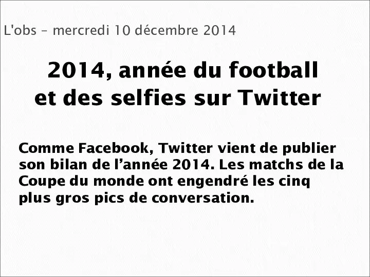 L'obs – mercredi 10 décembre 2014 2014, année du football et