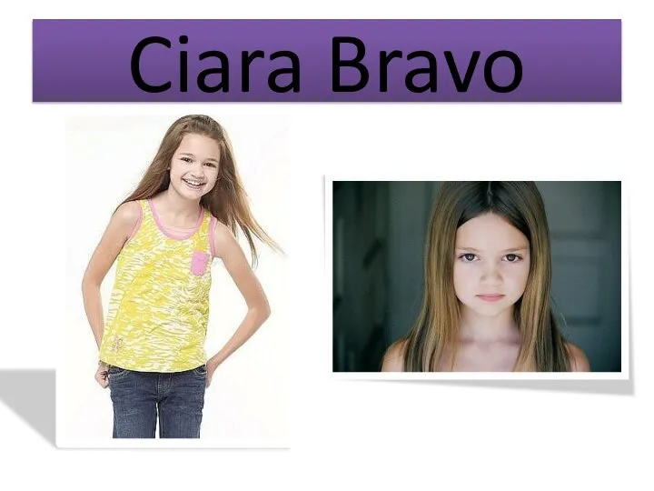Ciara Bravo