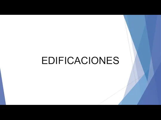 EDIFICACIONES