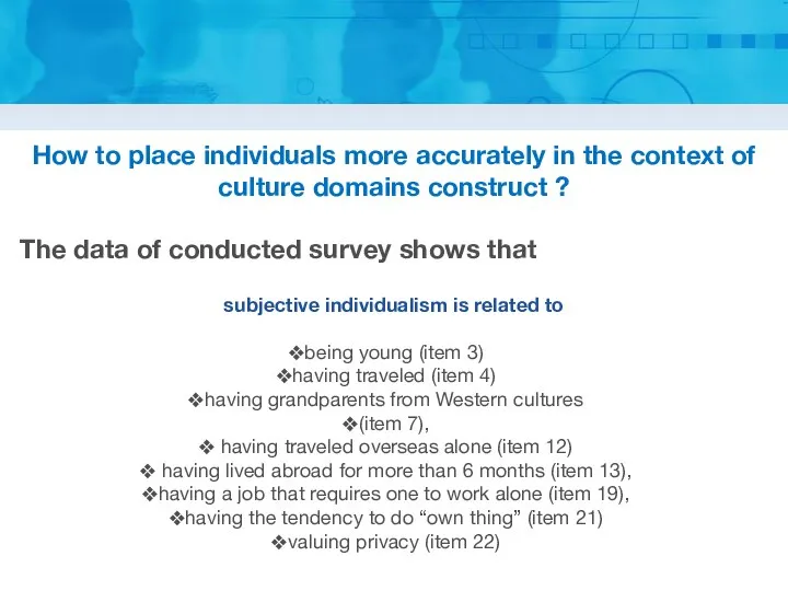 How to place individuals more accurately in the context of culture