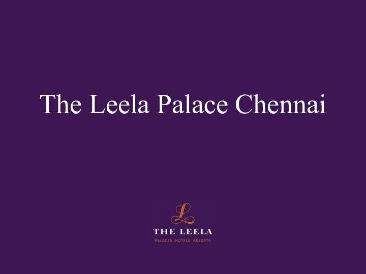 The Leela Palace Chennai