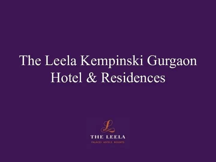 The Leela Kempinski Gurgaon Hotel & Residences