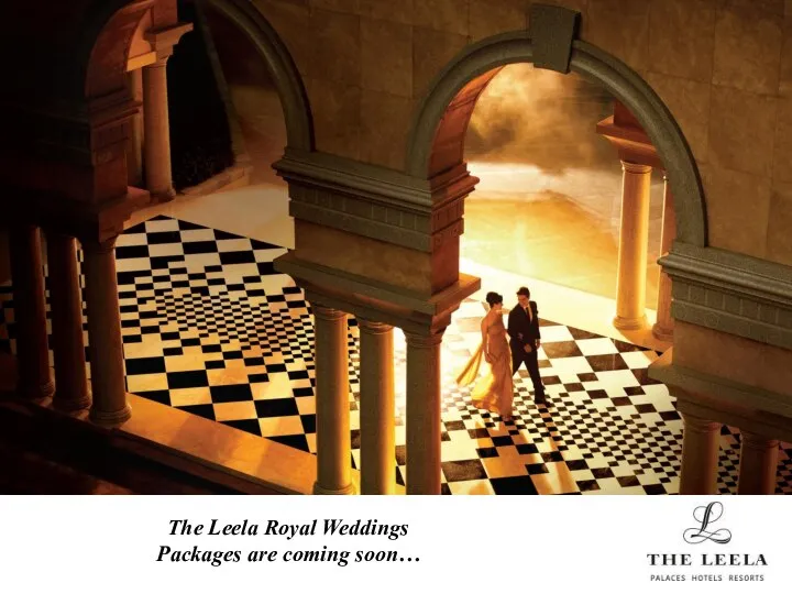 The Leela Royal Weddings Packages are coming soon…