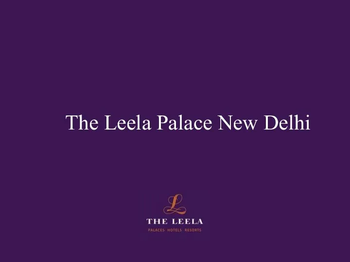 The Leela Palace New Delhi