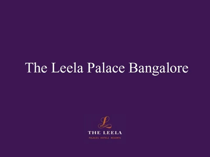 The Leela Palace Bangalore