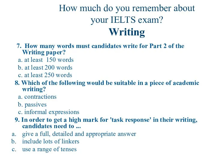 How much do you remember about your IELTS exam? Writing 7.