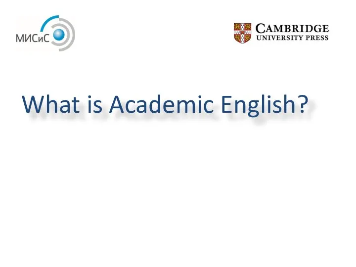 What is Academic English?