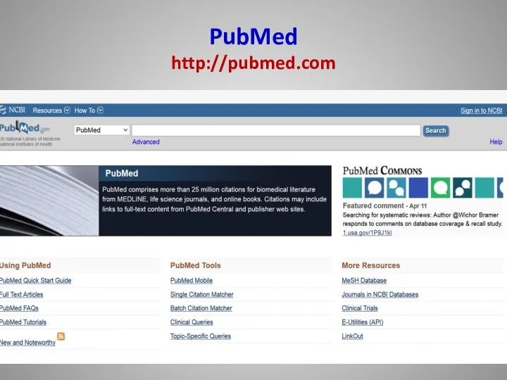 PubMed http://pubmed.com