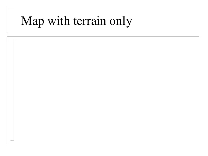 Map with terrain only