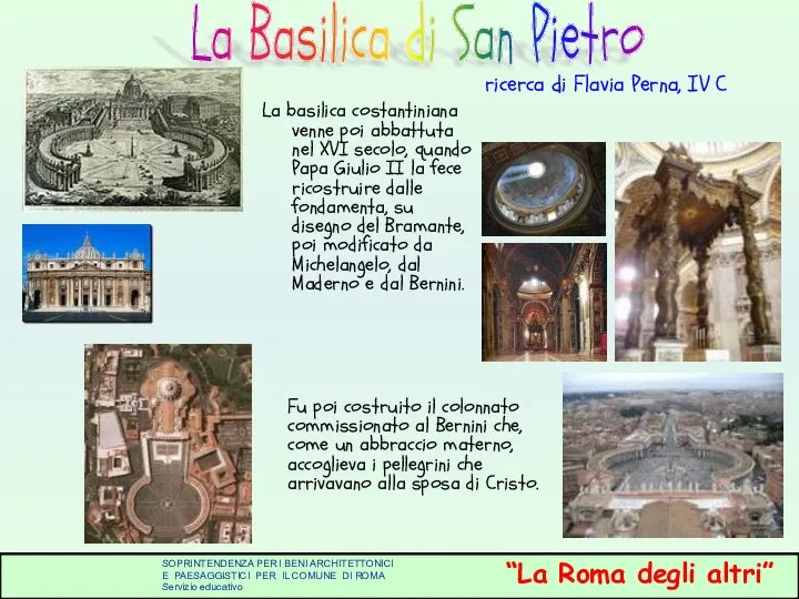 ricerca di Flavia Perna, IV C La basilica costantiniana venne poi