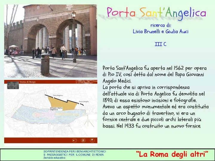 ricerca di: Livia Brunelli e Giulia Auci III C Porta Sant’Angelica