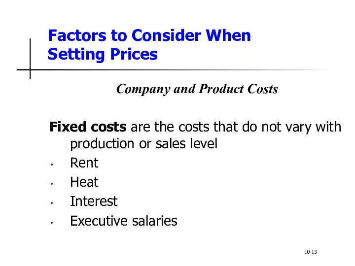 Factors to Consider When Setting Prices Company and Product Costs Fixed