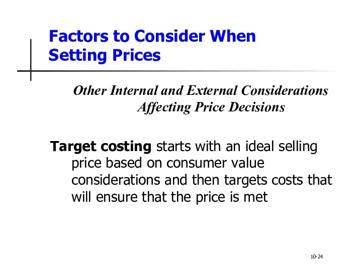 Factors to Consider When Setting Prices Other Internal and External Considerations