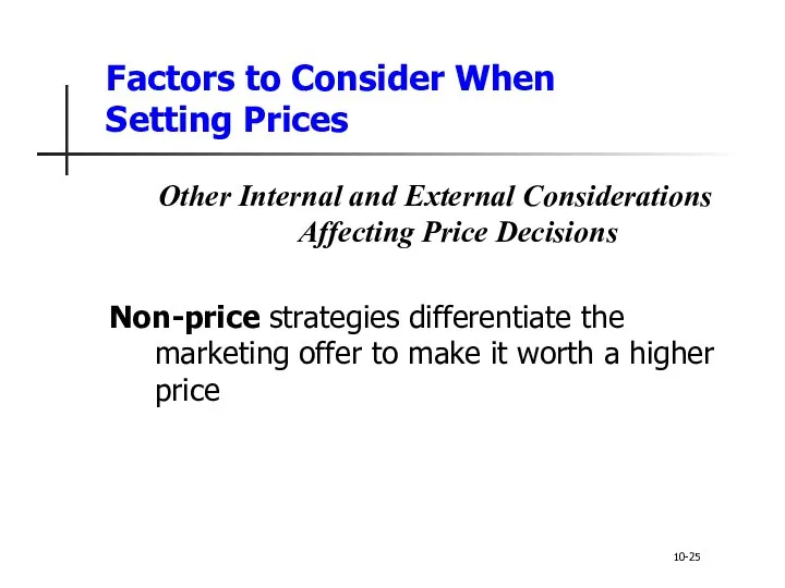 Factors to Consider When Setting Prices Other Internal and External Considerations
