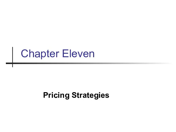 Chapter Eleven Pricing Strategies