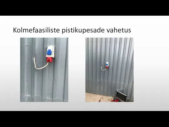 Kolmefaasiliste pistikupesade vahetus