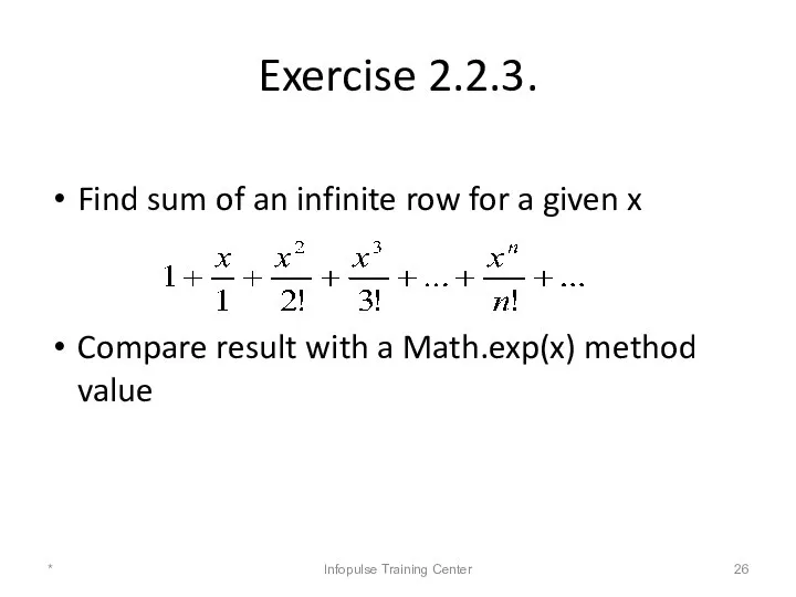 Exercise 2.2.3. Find sum of an infinite row for a given