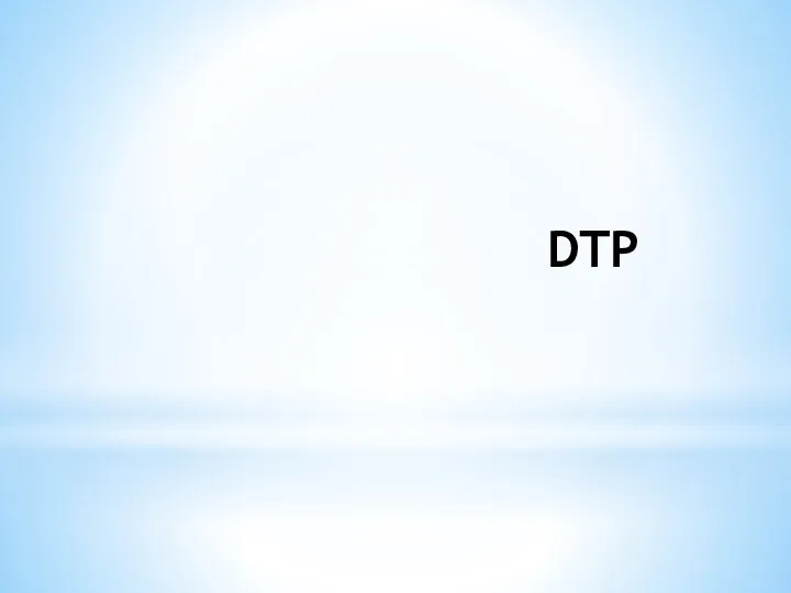 DTP