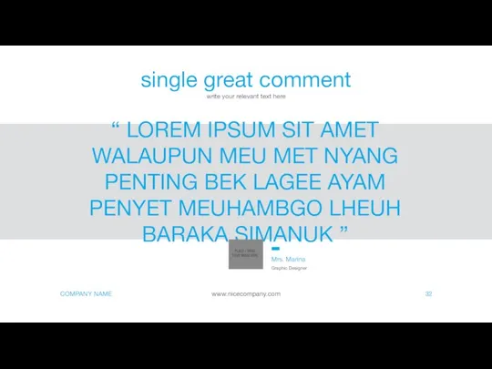 single great comment write your relevant text here 32 “ LOREM