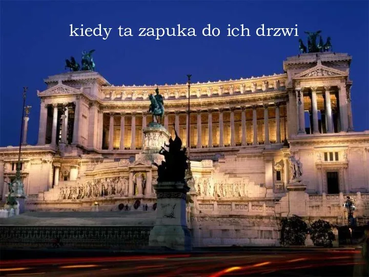 kiedy ta zapuka do ich drzwi