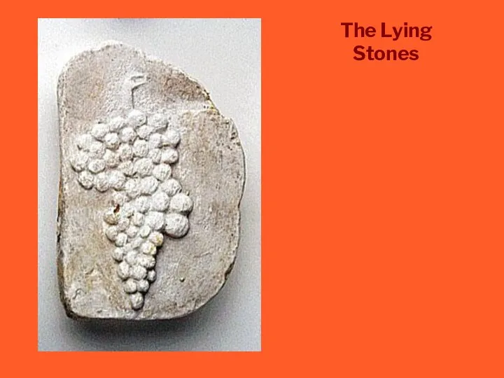 The Lying Stones