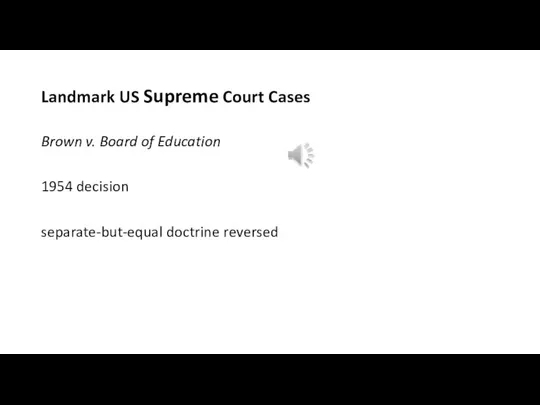 Landmark US Supreme Court Cases Brown v. Board of Education 1954 decision separate-but-equal doctrine reversed