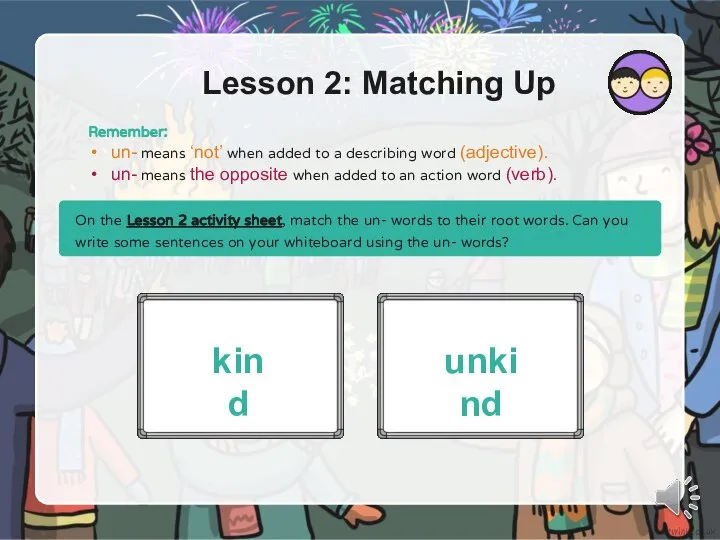 Lesson 2: Matching Up On the Lesson 2 activity sheet, match