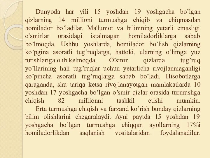 Dunyoda har yili 15 yoshdan 19 yoshgacha bo’lgan qizlarning 14 millioni