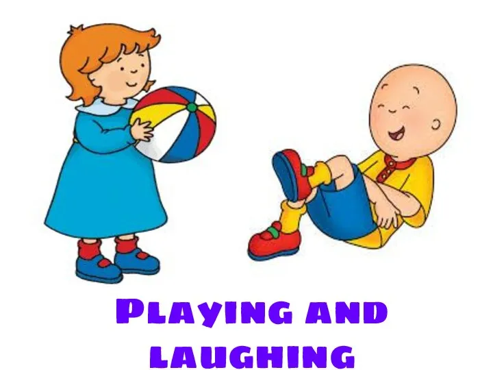 Playing and laughing