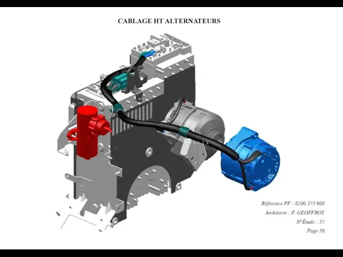 CABLAGE HT ALTERNATEURS Référence PF : 8200 375 908 Architecte :