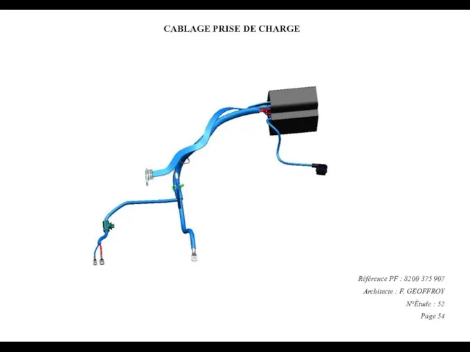 CABLAGE PRISE DE CHARGE Référence PF : 8200 375 907 Architecte