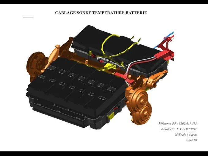 CABLAGE SONDE TEMPERATURE BATTERIE Référence PF : 8200 017 552 Architecte