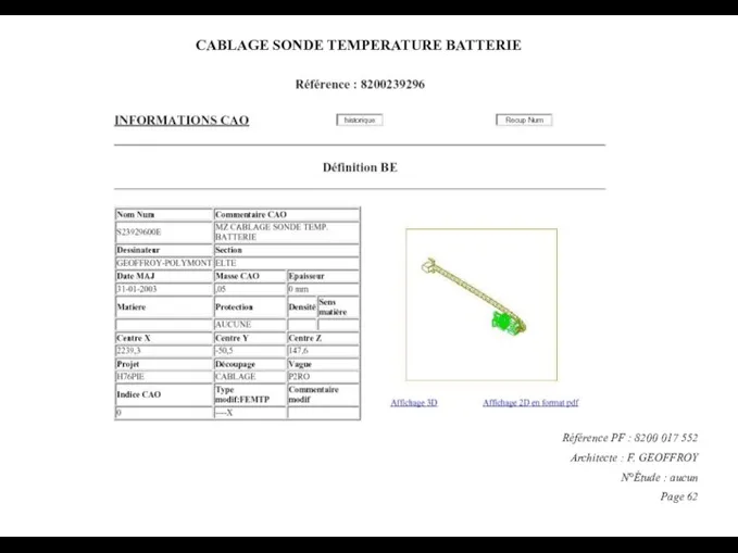 CABLAGE SONDE TEMPERATURE BATTERIE Référence PF : 8200 017 552 Architecte