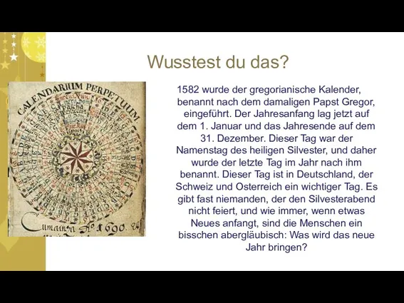 Wusstest du das? 1582 wurde der gregorianische Kalender, benannt nach dem