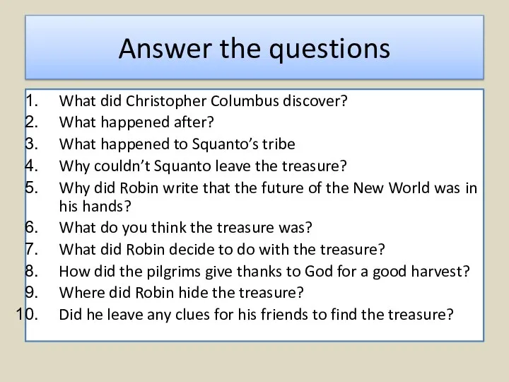 Answer the questions What did Christopher Columbus discover? What happened after?