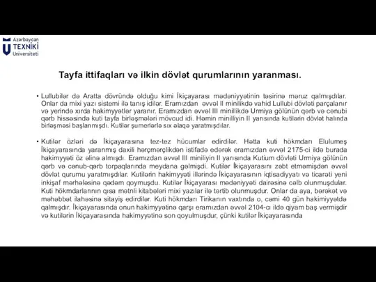 Tayfa ittifaqları və ilkin dövlət qurumlarının yaranması. Lullubilər də Aratta dövründə