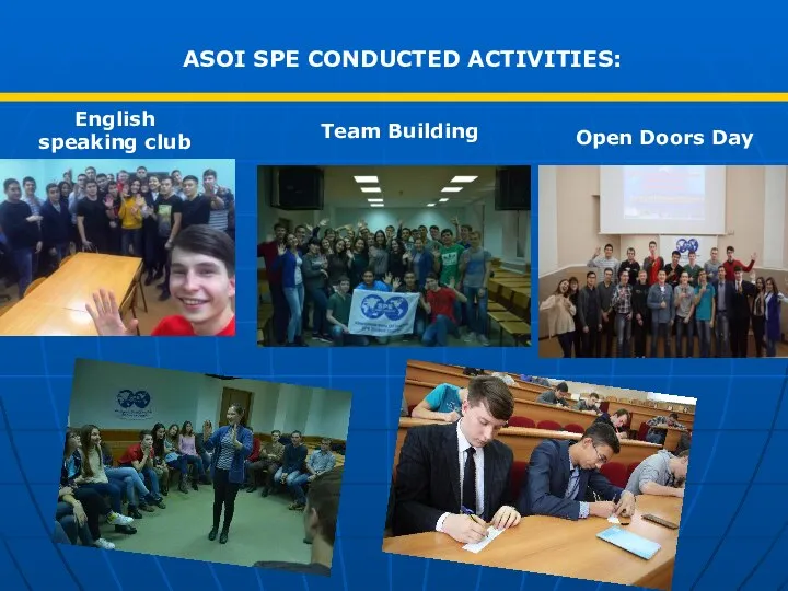 ASOI SPE CONDUCTED ACTIVITIES: English speaking club Team Building Open Doors Day