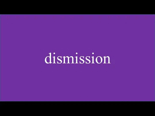 dismission