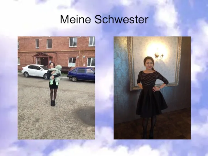 Meine Schwester