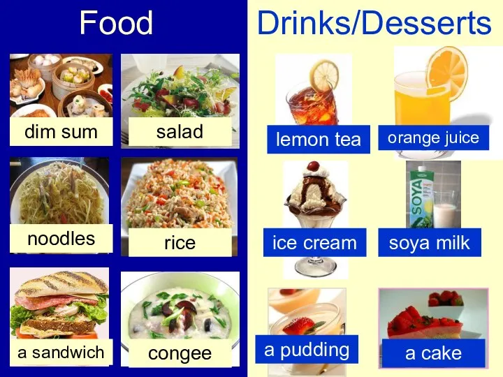 Food Drinks/Desserts dim sum salad noodles rice a sandwich congee lemon