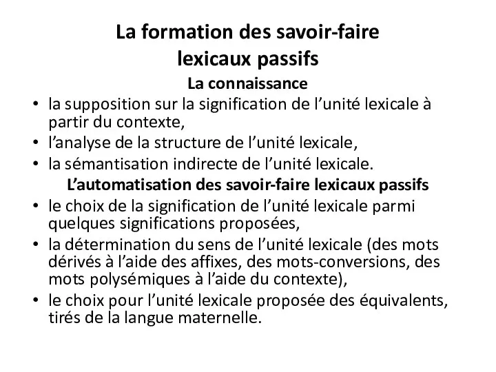 La formation des savoir-faire lexicaux passifs La connaissance la supposition sur