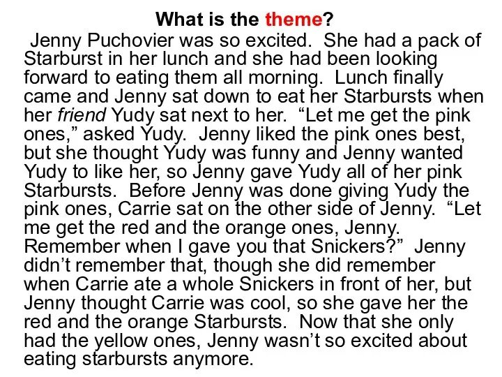 What is the theme? Jenny Puchovier was so excited. She had