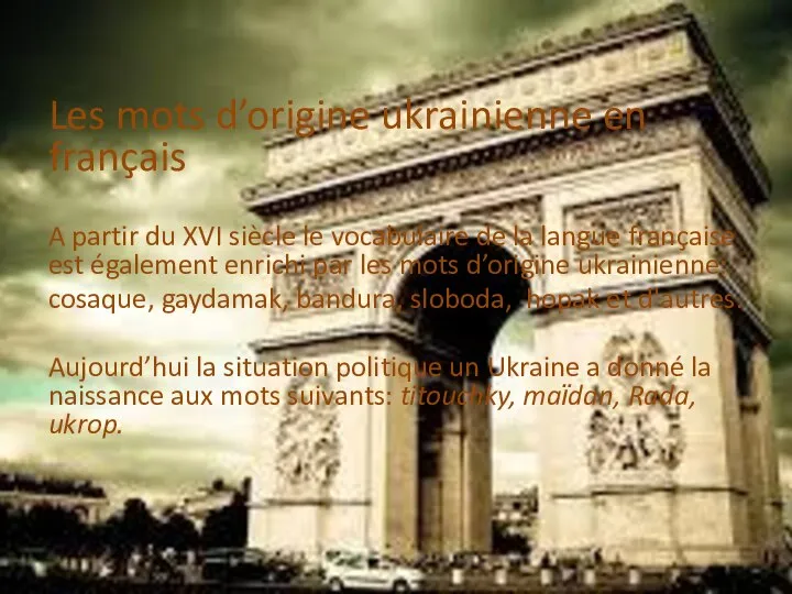 Les mots d’origine ukrainienne en français A partir du XVI siècle