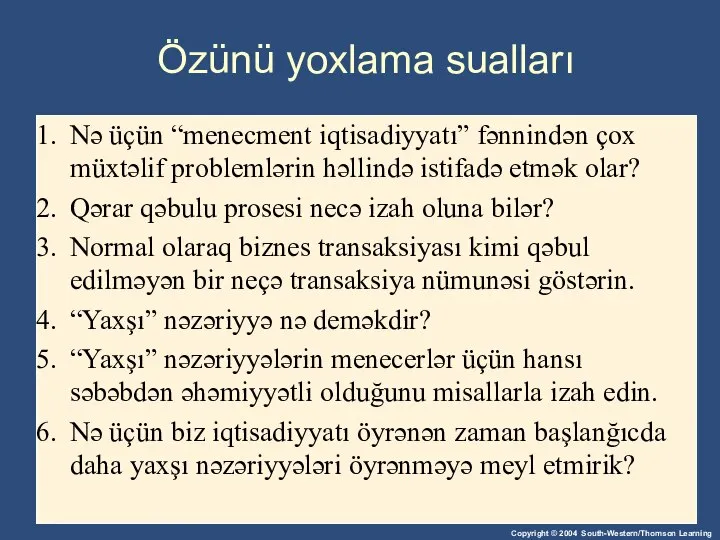 Özünü yoxlama sualları Nə üçün “menecment iqtisadiyyatı” fənnindən çox müxtəlif problemlərin